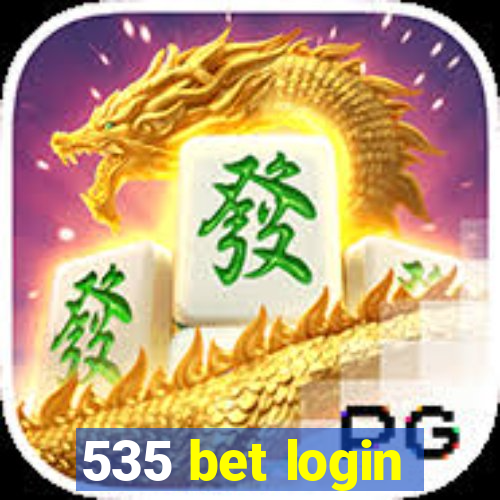 535 bet login